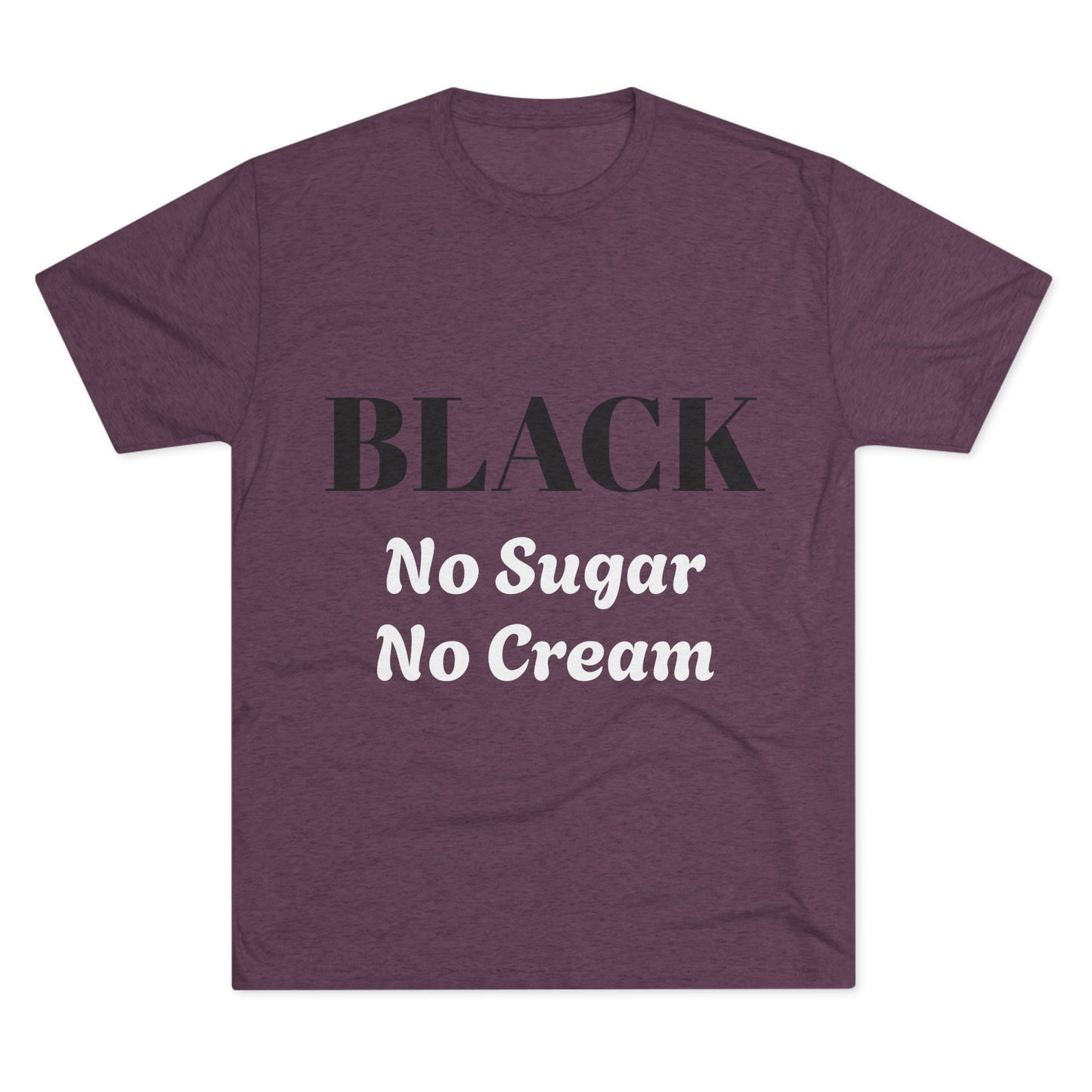 BLACK - No Sugar No Cream