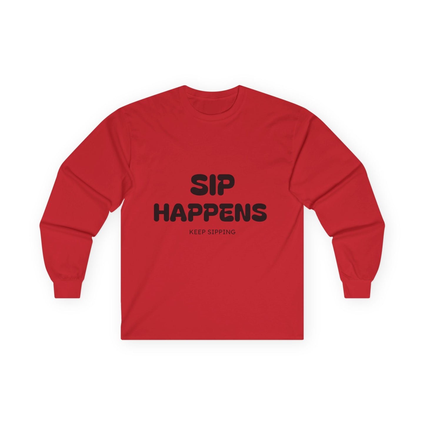 Sip Happens Long Sleeve Tee – Funny Wine Shirt